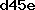 d45e